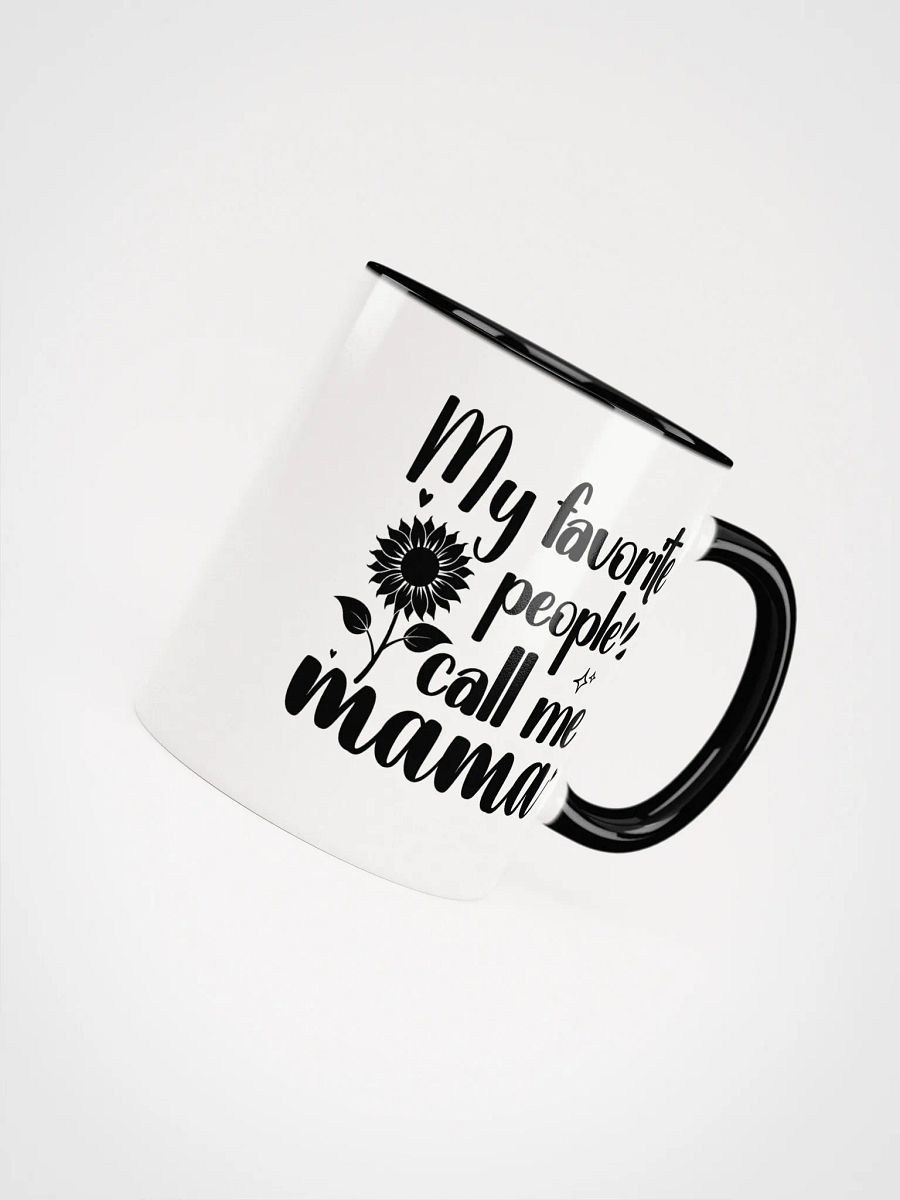 My Favorite People Call Me Mama, Ceramic Mug product image (4)
