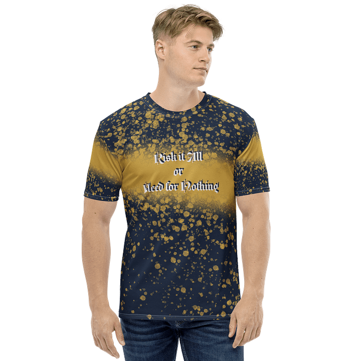 RISK IT ALL OR BLEED FOR NOTHING SHIRT product image (1)