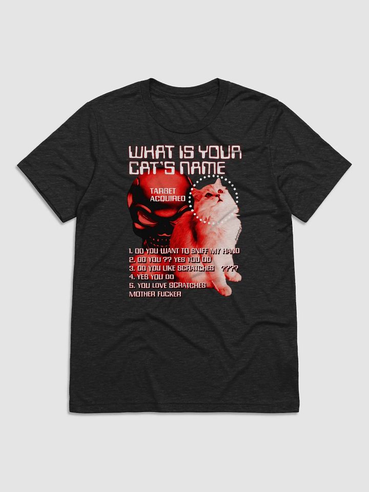 WHAT IS YOUR CATS NAME (TRI BLEND) product image (1)