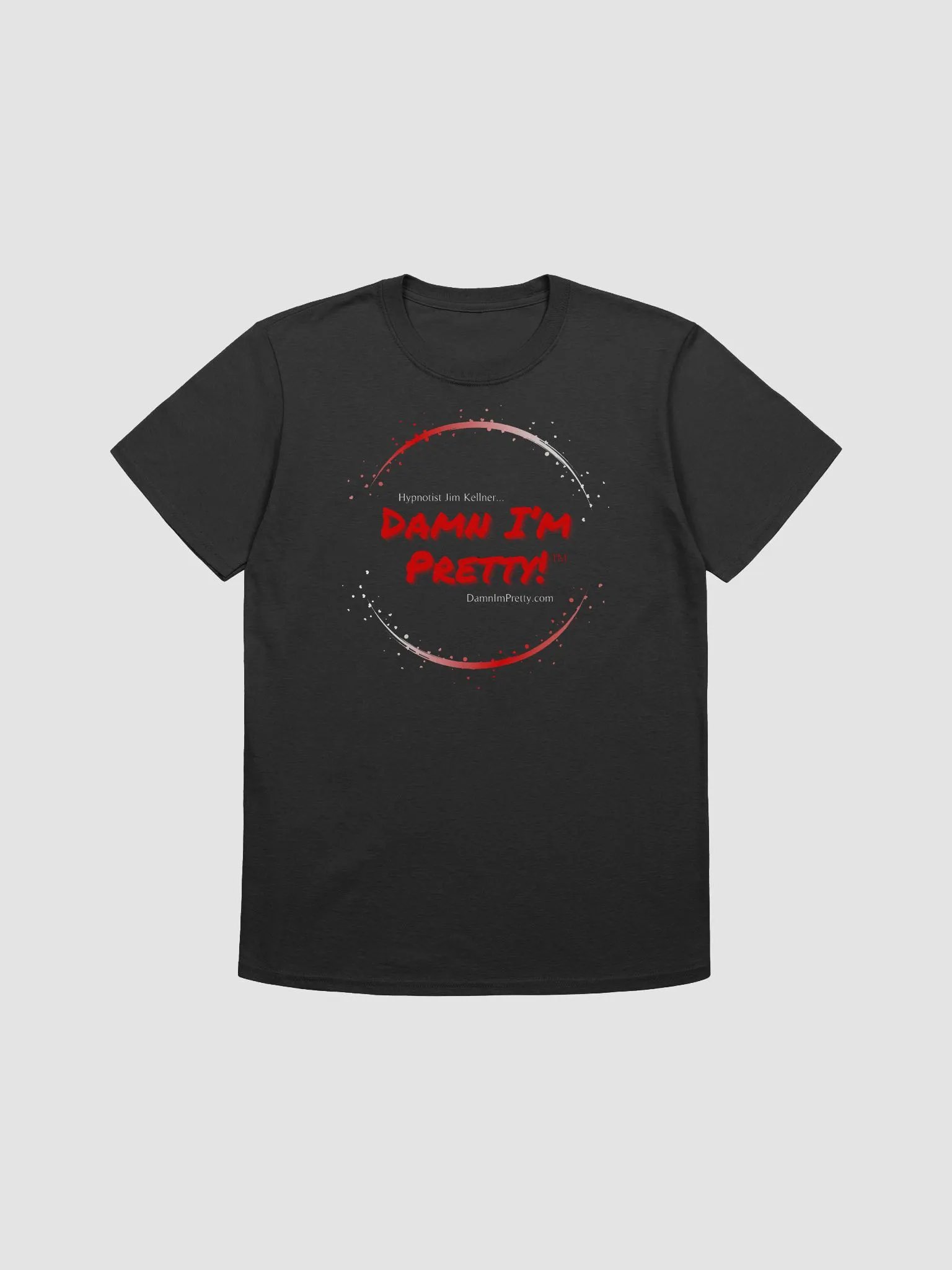 Damn I'm Pretty T - RED Circle Lettering (Unisex) product image (1)