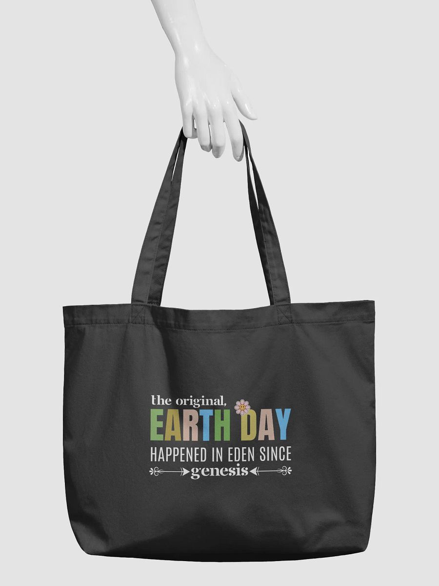 The Original Earth day Happened In Eden Since Genesis, Funny Eco Tote Bag product image (3)