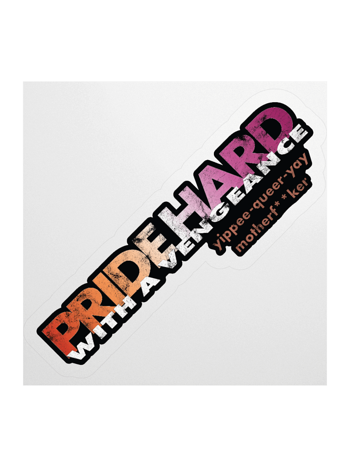 Lesbian "Pride Hard" Sticker product image (1)