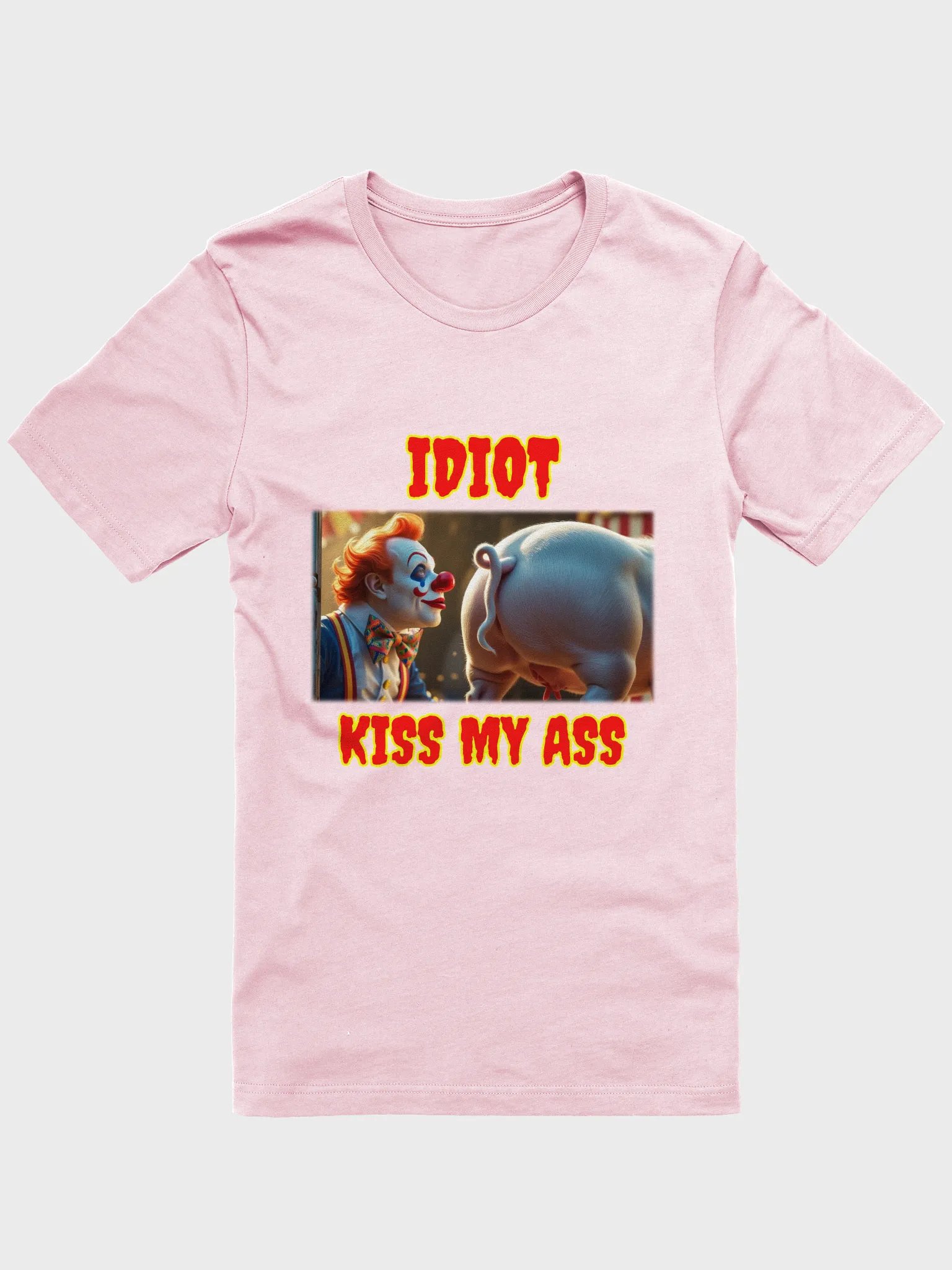 Sarcastic Clown Kiss My Ass T-Shirt product image (8)