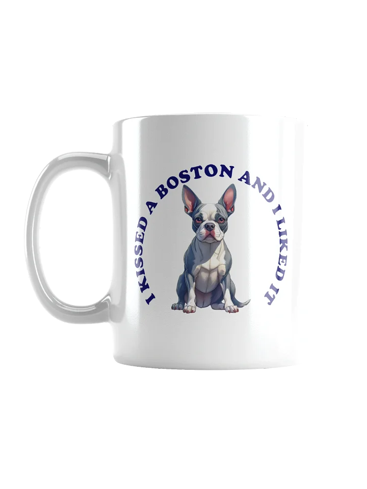 I Kissed a Boston, Mug product image (1)