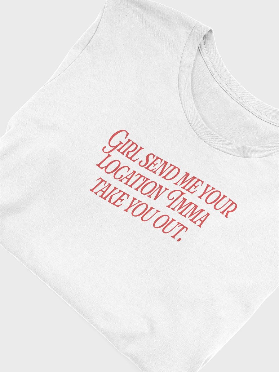 Send me your location T-Shirt product image (5)