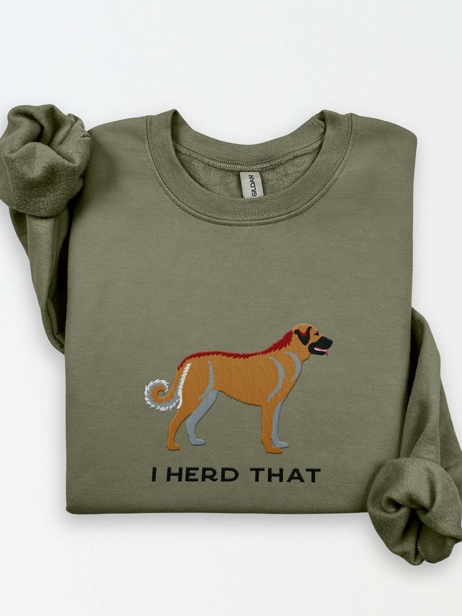 I Herd That Sweatshirt (Embroidered) of an Anatolian Shepherd Dog product image (1)