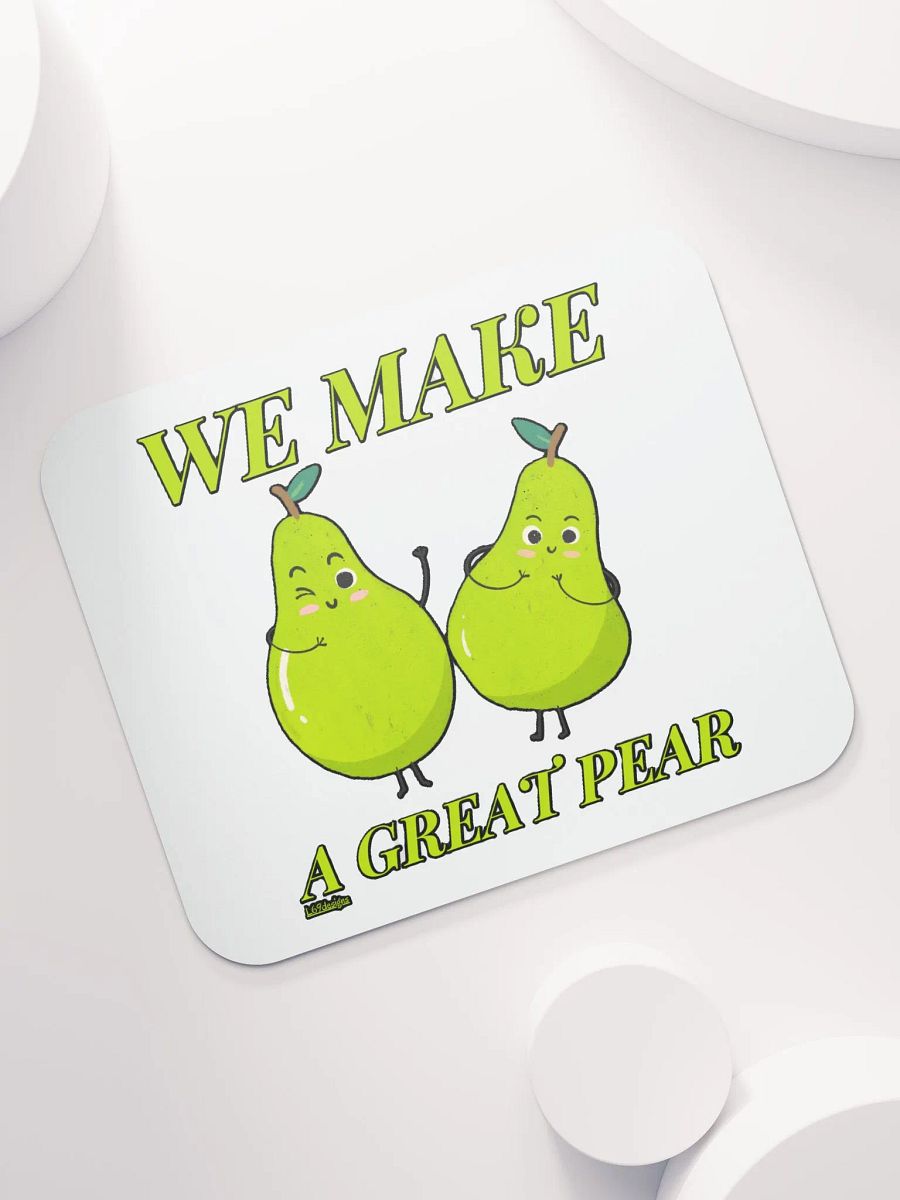 WE MAKE A GREAT PEAR product image (7)
