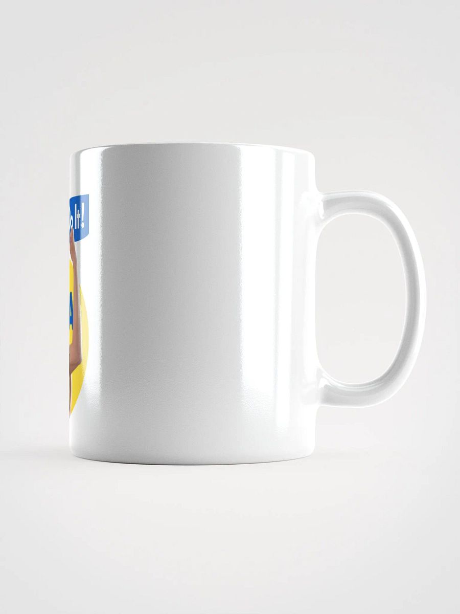 "We can do it!" mug product image (3)