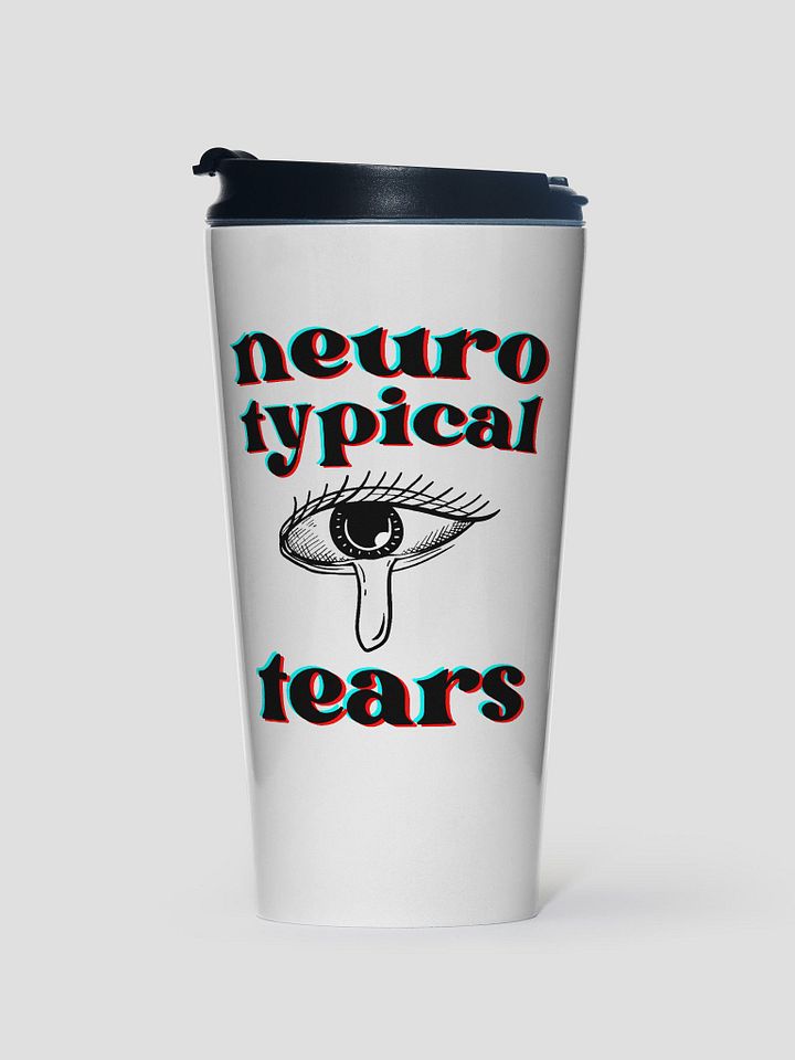 NEUROTYPICAL TEARS stainless steel travel mug product image (1)