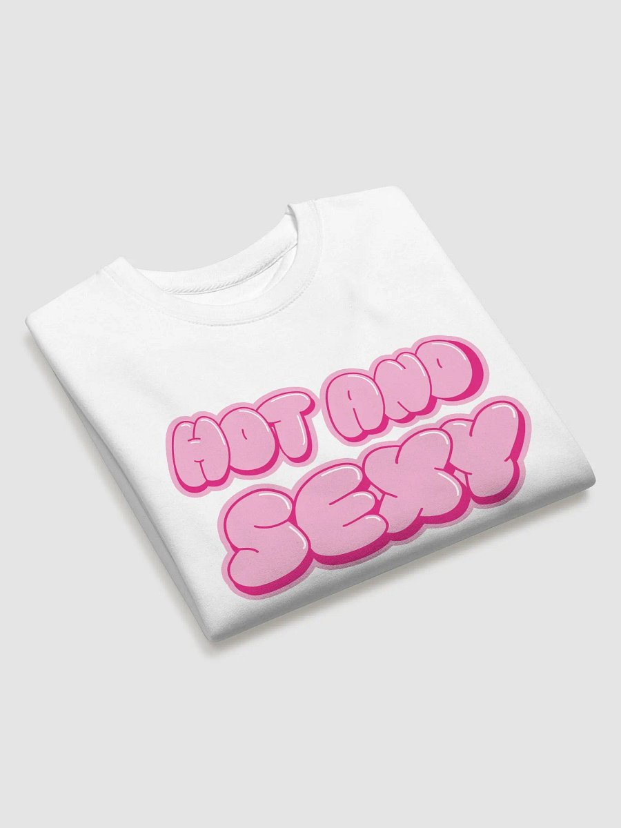 HOT AND SEXY Sweatshirt product image (11)