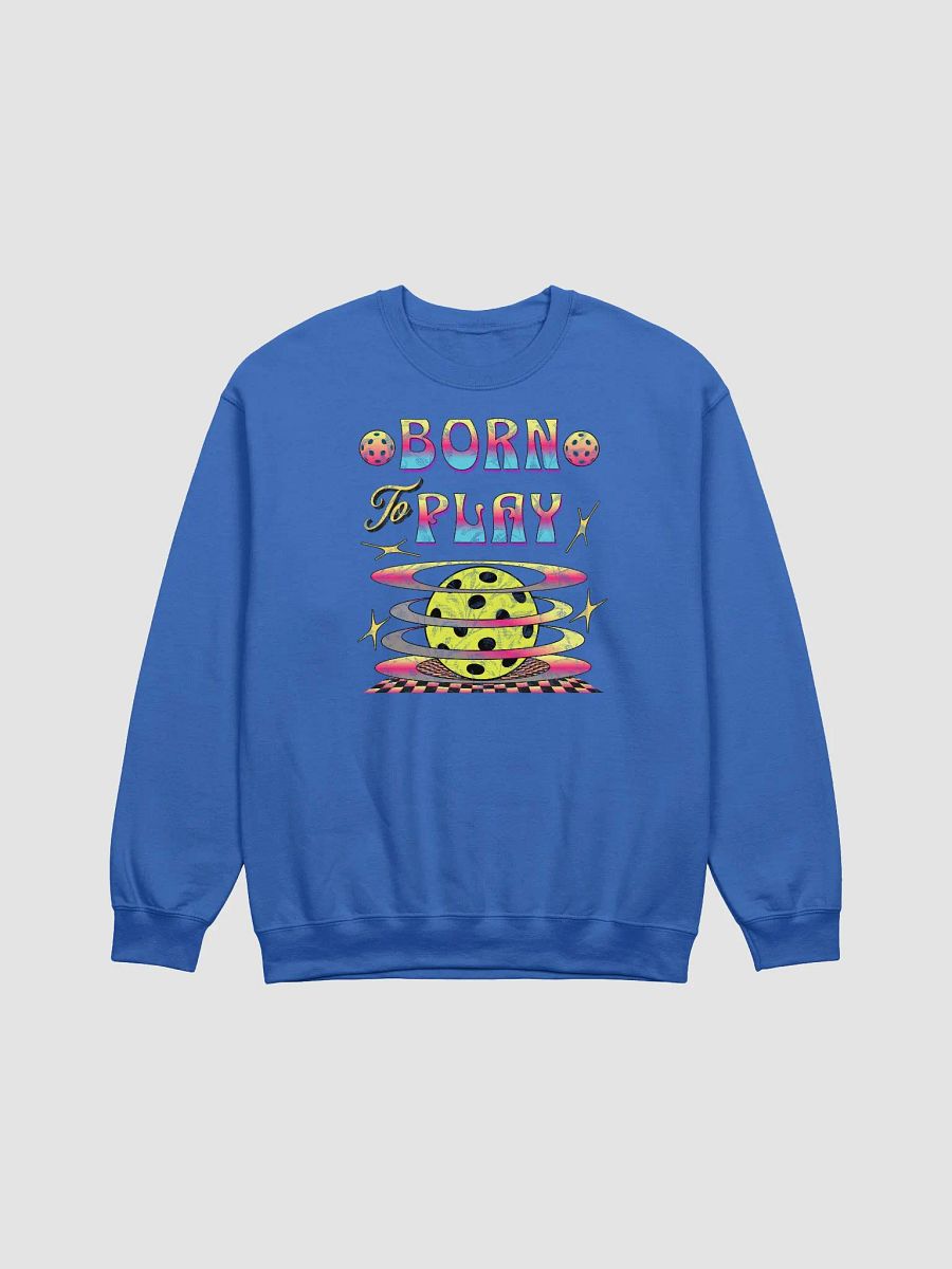 Born To Play Pickleball Playful Gradient Sphere Sweatshirt product image (13)