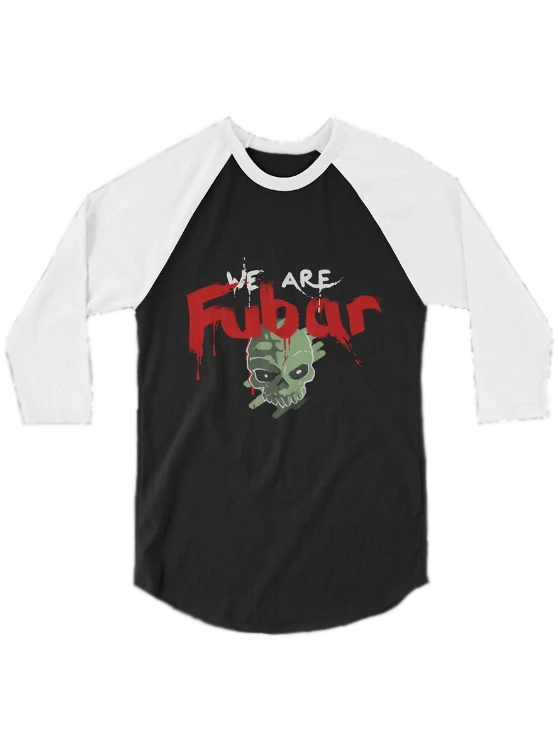 We are FUBAR 3/4 T-Shirt product image (1)
