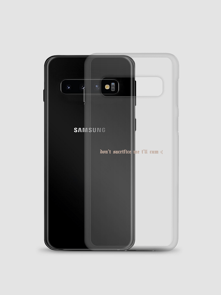 'don't sacrifice me I'll cum :(' Clear Case for Samsung® VERSION 1 product image (3)