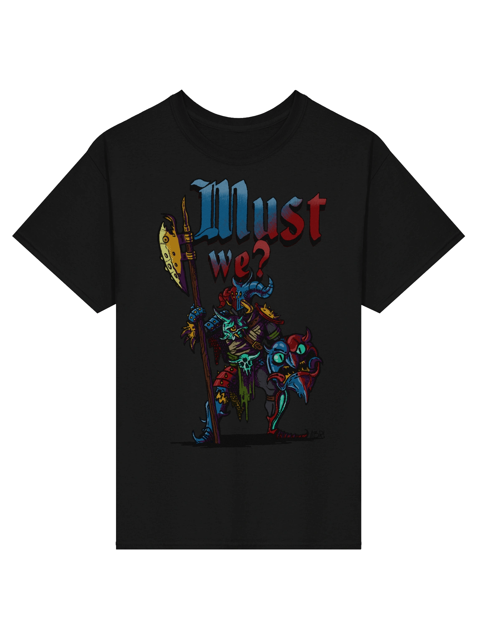 Must We? Tee product image (1)