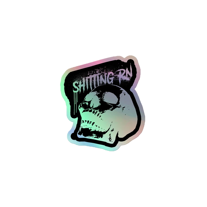 SHITTING RN HOLOGRAPHIC STICKER product image (1)