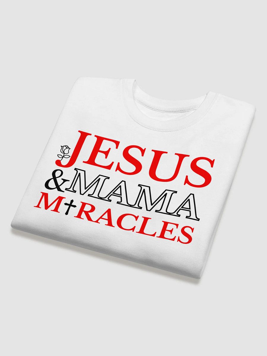 Miracles Maker Heritage Sweatshirt product image (1)
