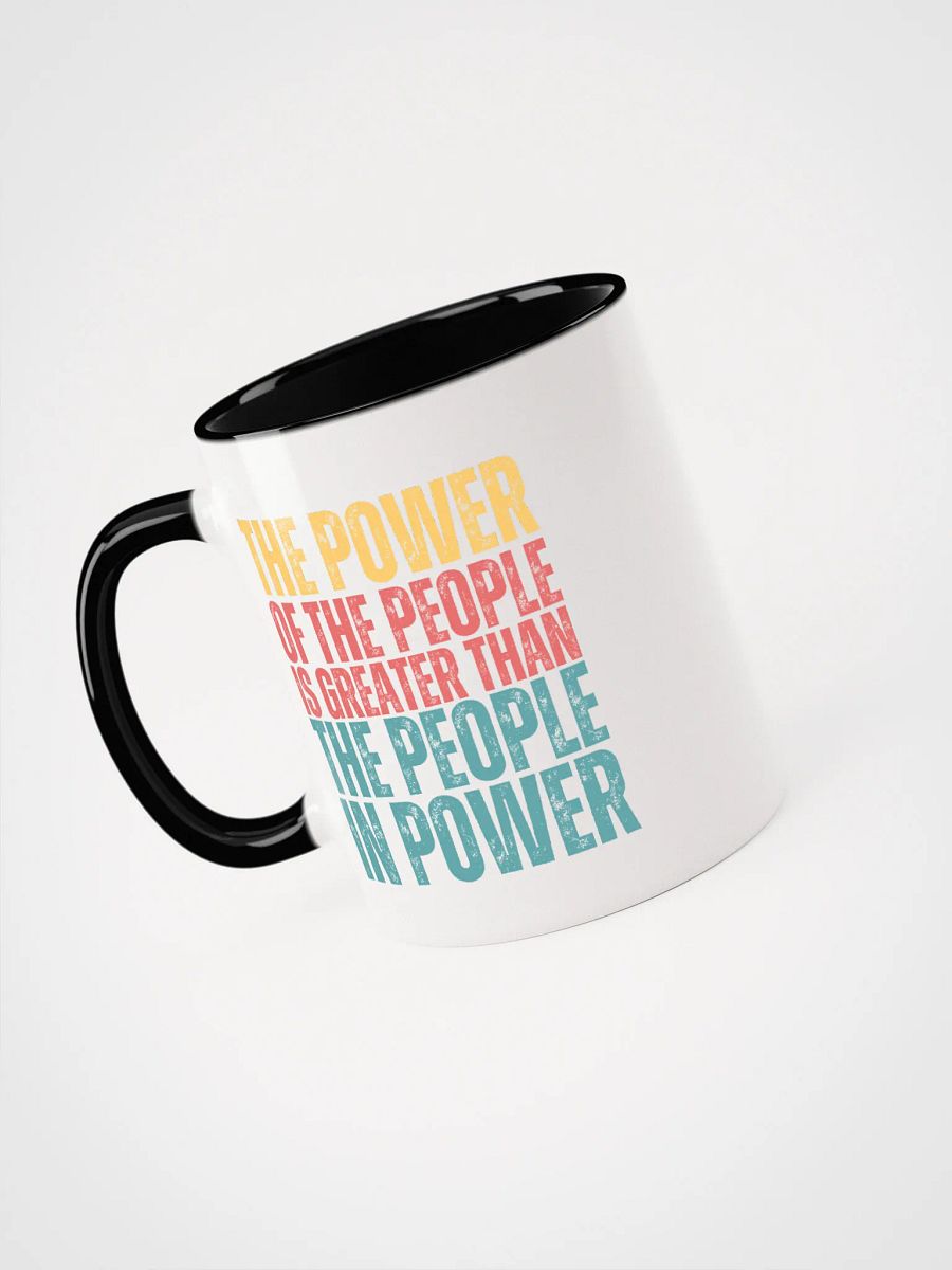 Power of the People Mug - Being Liberal product image (13)
