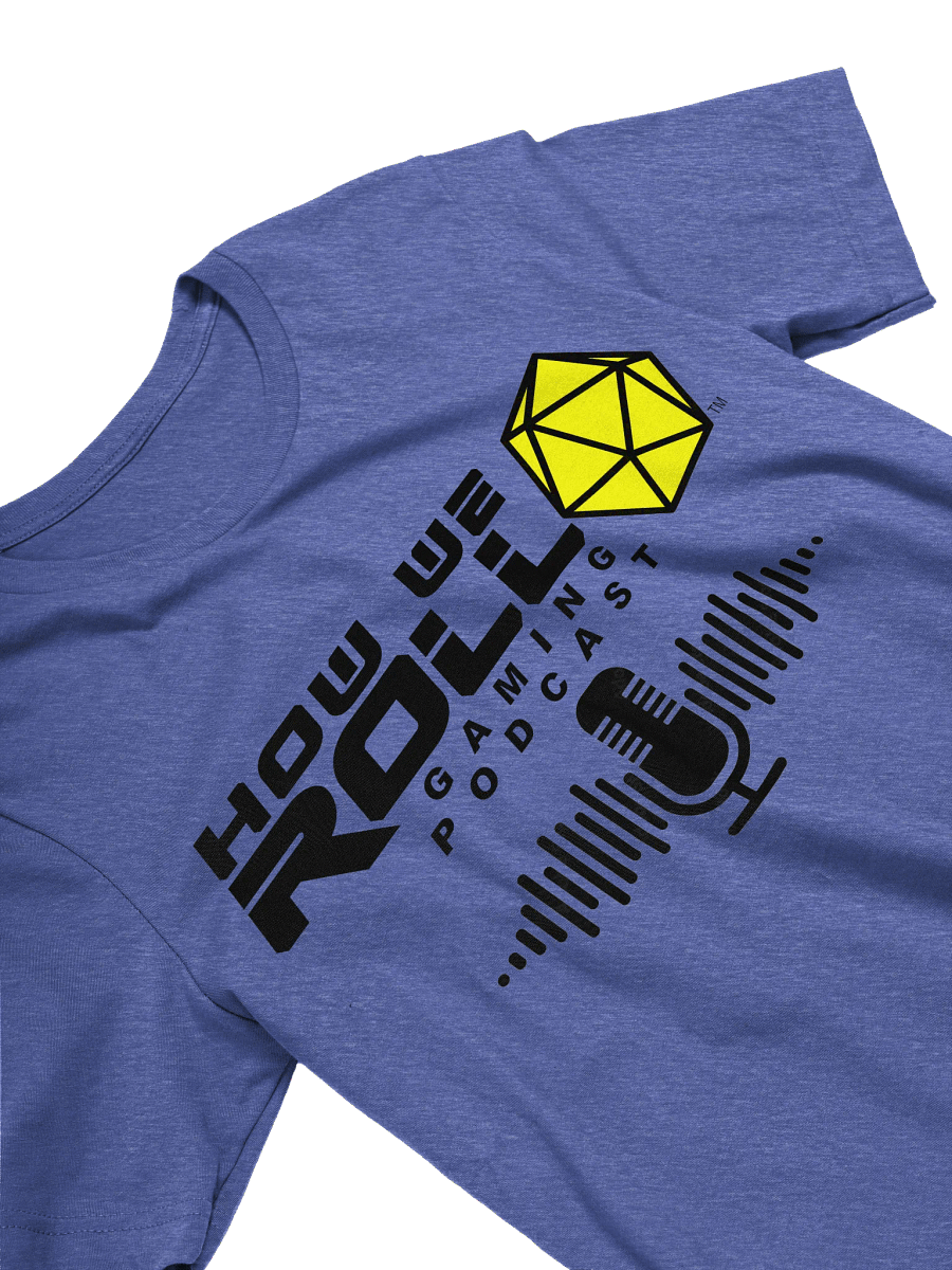 How We Roll Gaming Podcast T-shirt (black logo) product image (3)