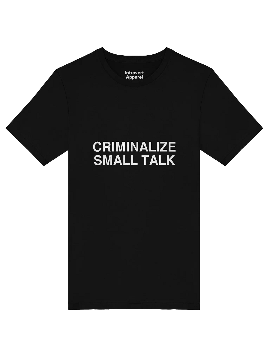 CRIMINALIZE SMALL TALK Unisex T-Shirt product image (45)