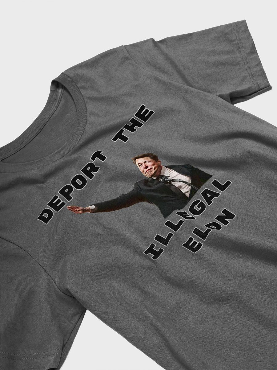 Deport The Illegal Elon T Shirt product image (4)