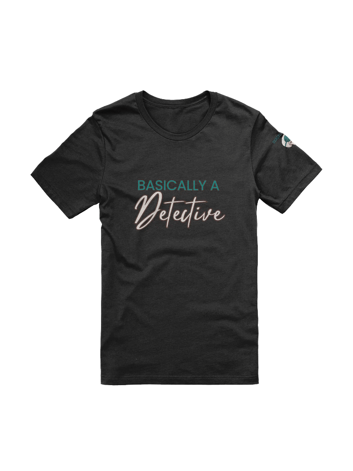 Basically a Detective Serial Napper T-Shirt product image (2)