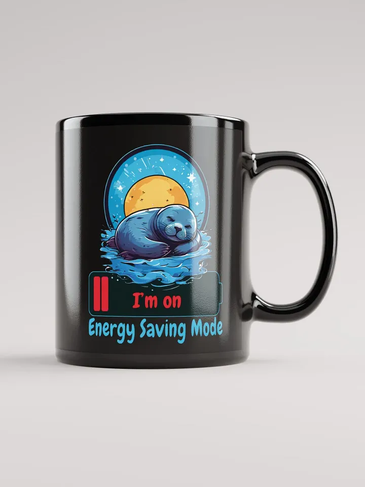 I’m on Energy Saving Mode