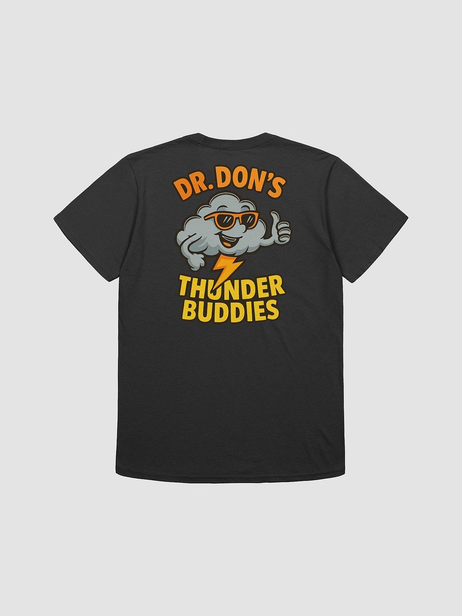 Dr. Don's Thunder Buddies T-Shirt product image (11)