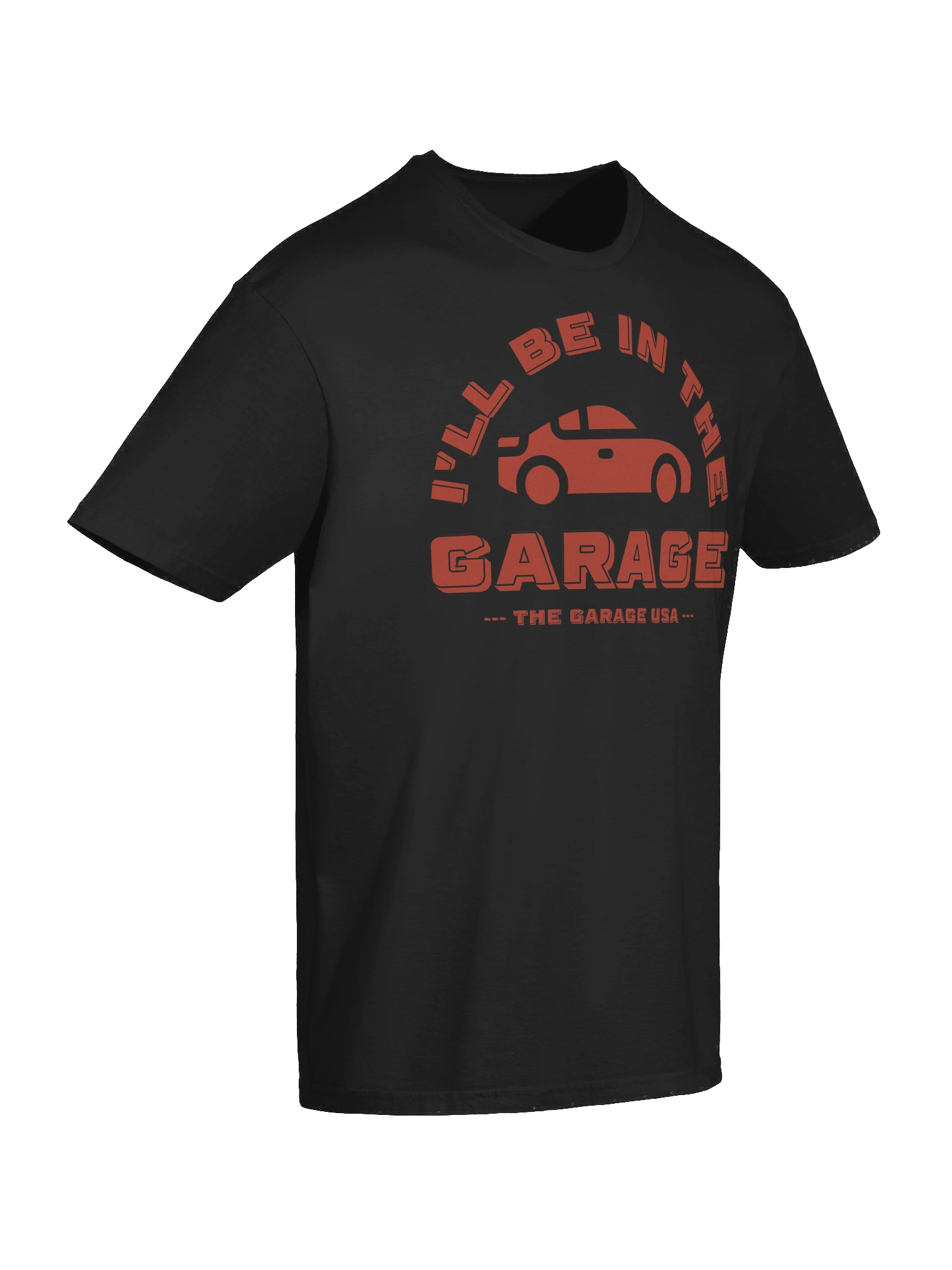 I'll Be In the Garage T-Shirt (unisex) product image (46)