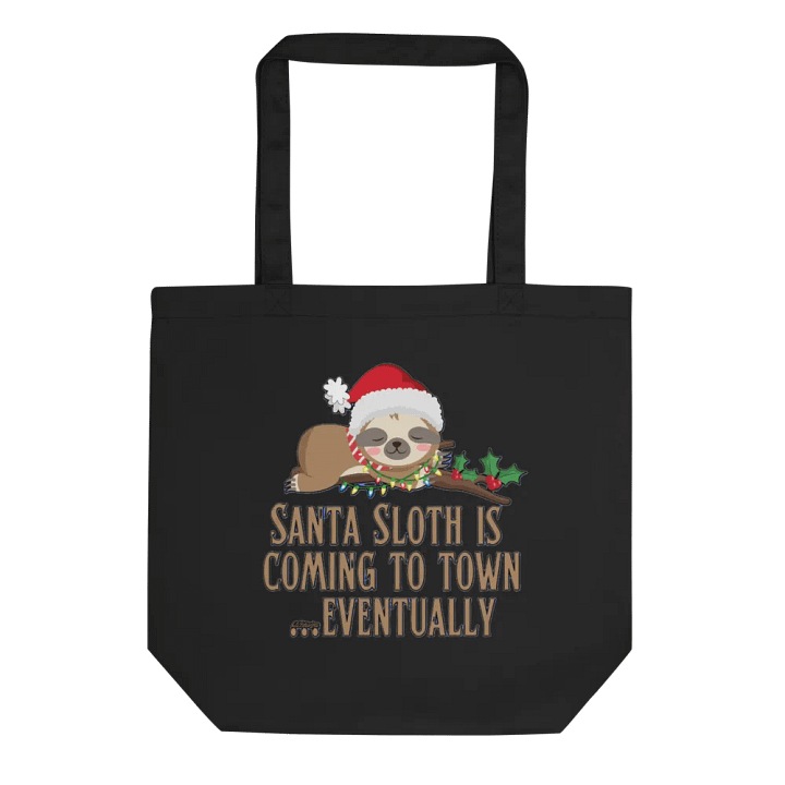 SANTA SLOTH IS COMING TO TOWN... EVENTUALLY product image (1)