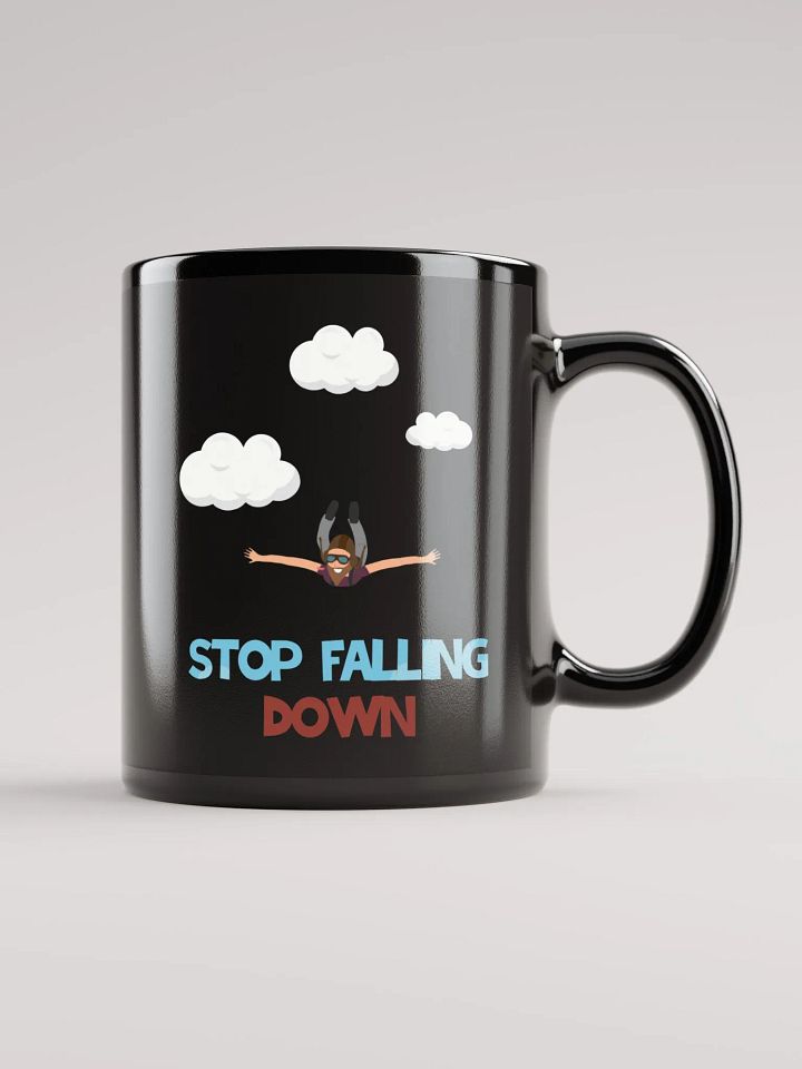 'Stop Falling Down' Mug product image (1)