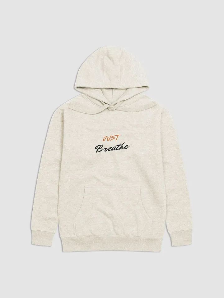 Just Breathe Unisex Premium Hoodie product image (1)