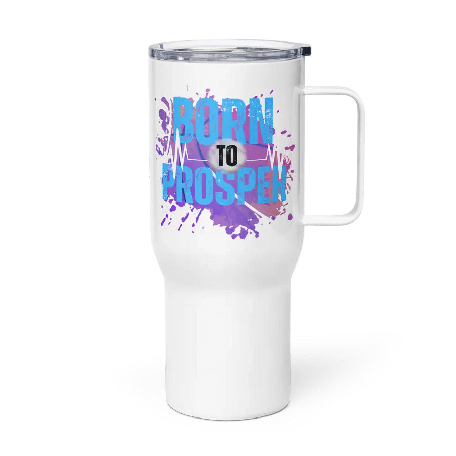 Born to Prosper Travel Mug product image (1)