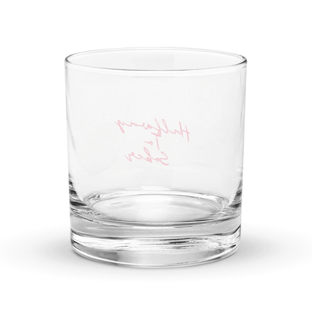 Limited Edition Halfway To Sober Whiskey Glass product image (4)
