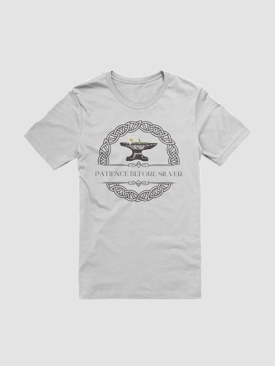 Patience Before Silver T-Shirt product image (1)