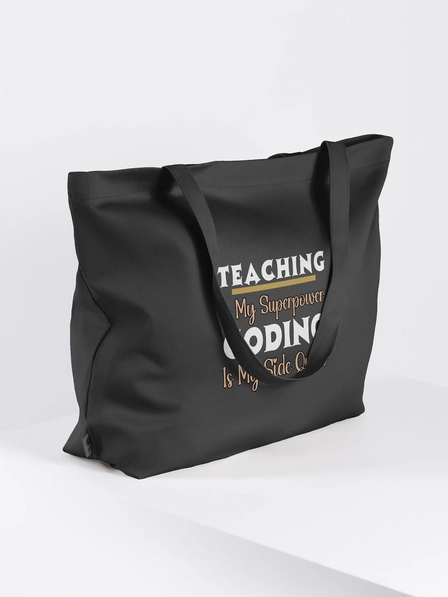 Teaching is My Superpower, Coding is My Side Quest Eco Tote Bag product image (3)