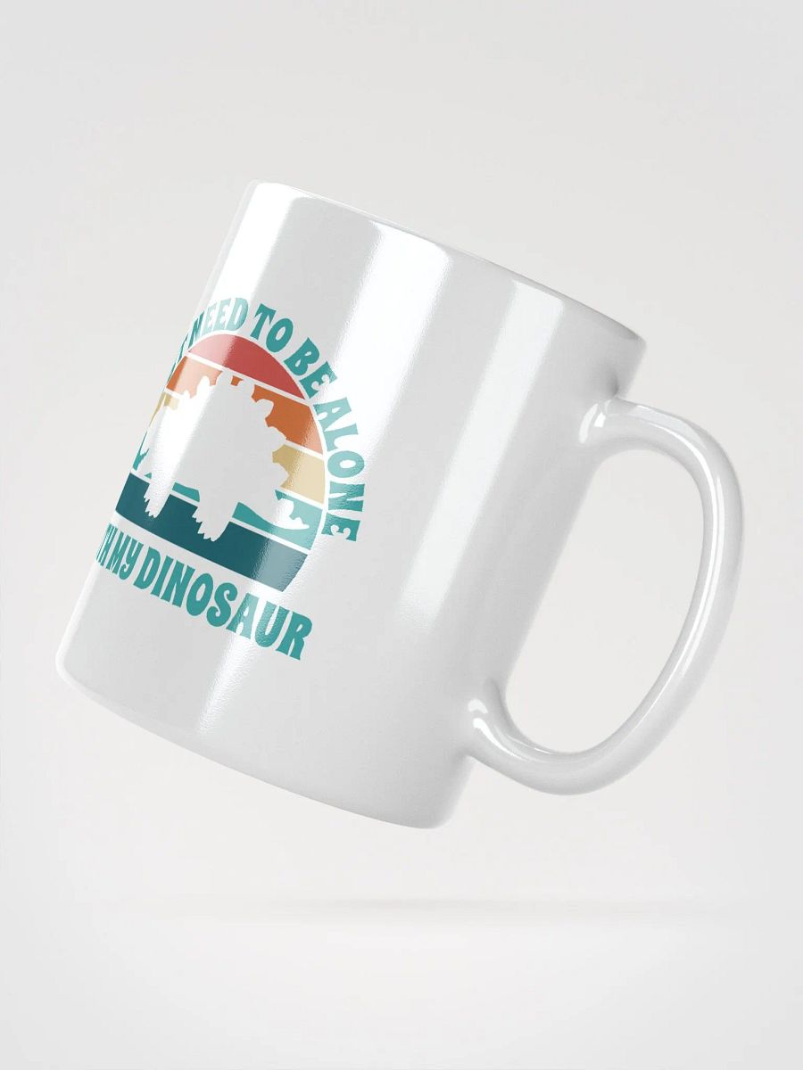 I Just Need To Be Alone with My Dinosaur product image (3)