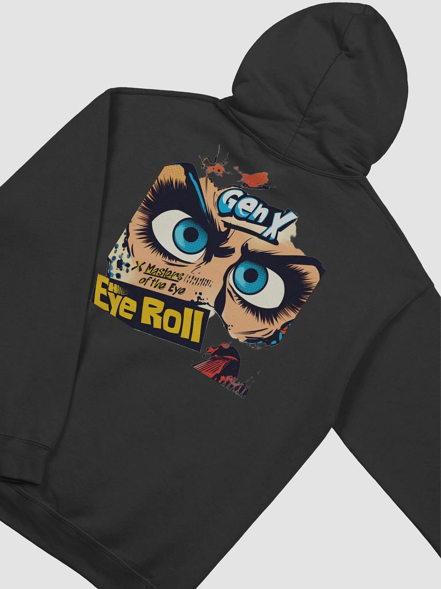 "X Masters of the Eye Roll Hoodie – Funny Graphic Hoodie, Sassy Streetwear Style!" product image (5)