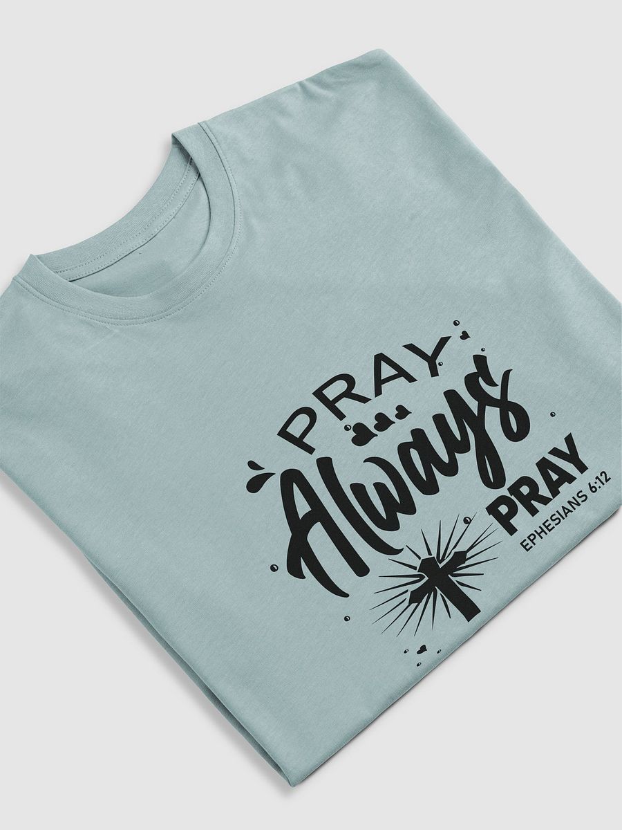 Pray Always Pray Heavyweight Tee product image (17)
