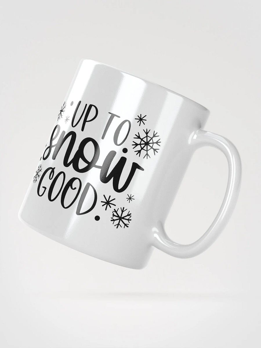 Up to Snow Good Premium Coffee Mug product image (4)