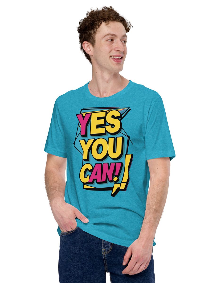 Yes You Can! Motivational T-Shirt product image (4)