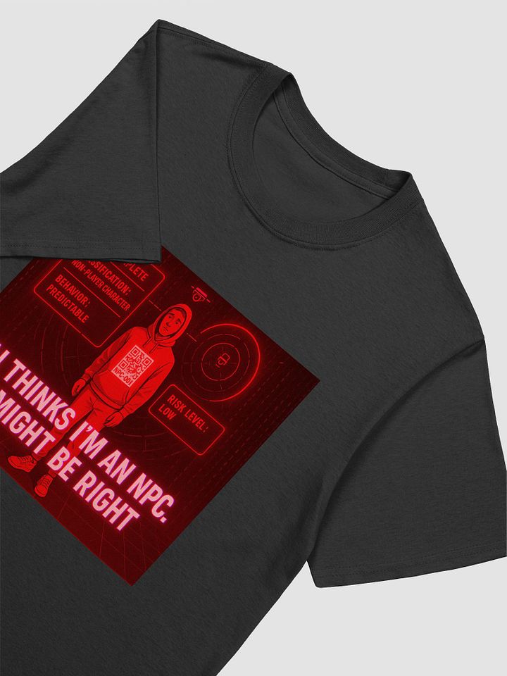 AI Thinks I’m an NPC Glitch Tee – Funny Techcore Shirt for Digital Outcasts & Free Thinkers product image (2)
