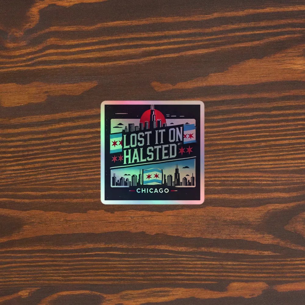 Lost It on Halsted Chicago Holographic Sticker Sheet product image (5)