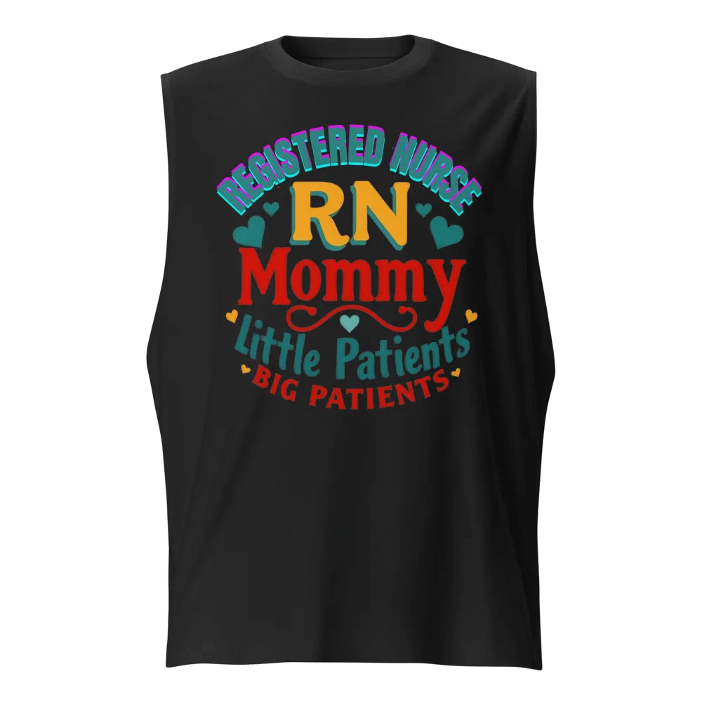 RN Mommy Little Patients BIG Patients Muscle Tank product image (1)