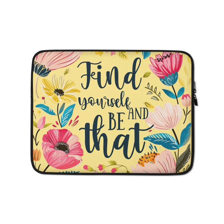 Find Yourself Motivation Laptop Sleeve product image (1)