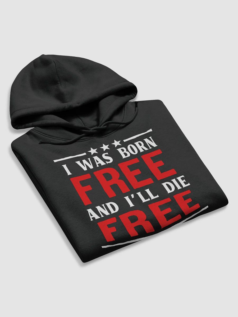 Born Free,Die Free product image (5)