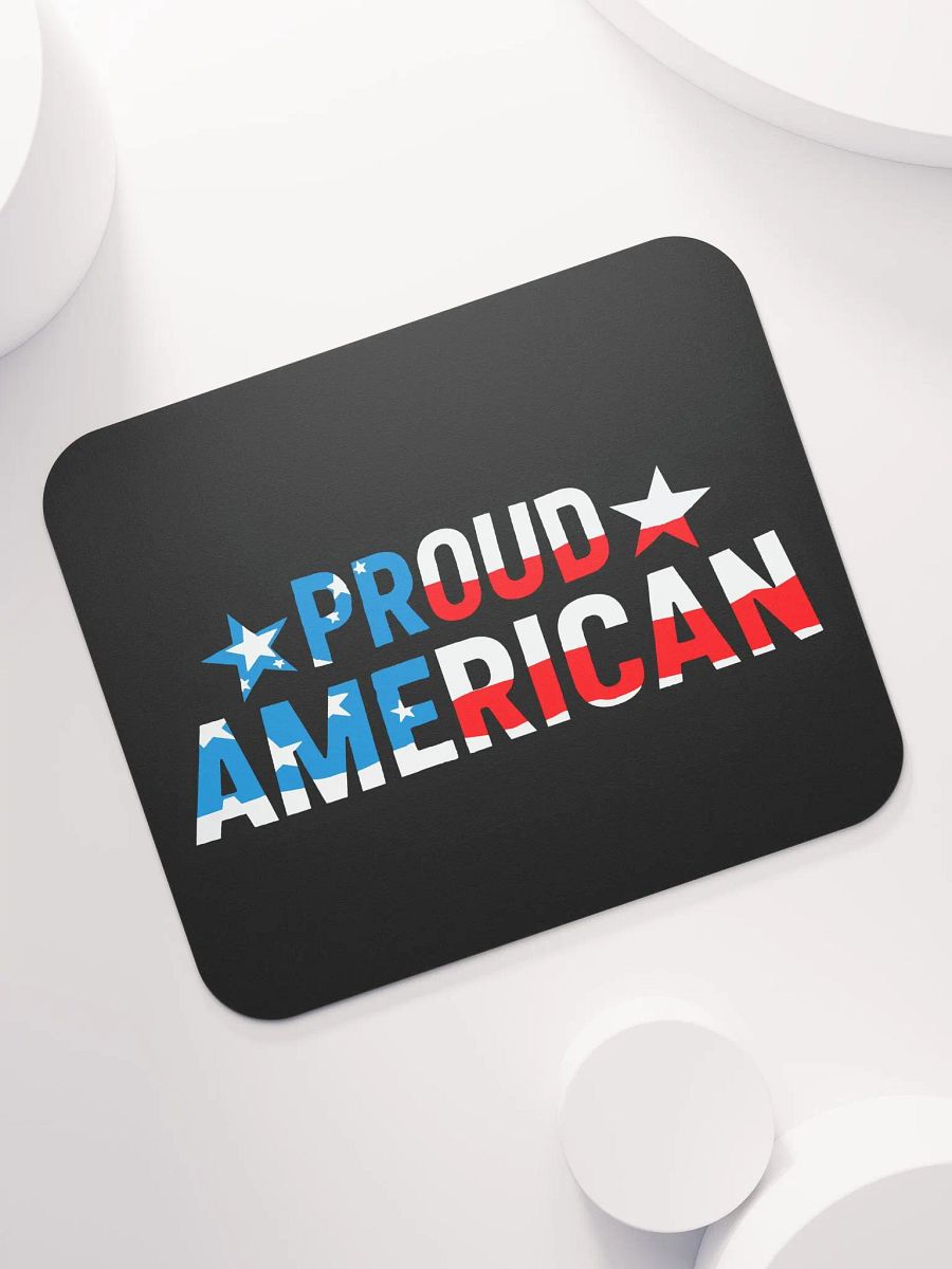 Mouse Pad: Proud American product image (7)