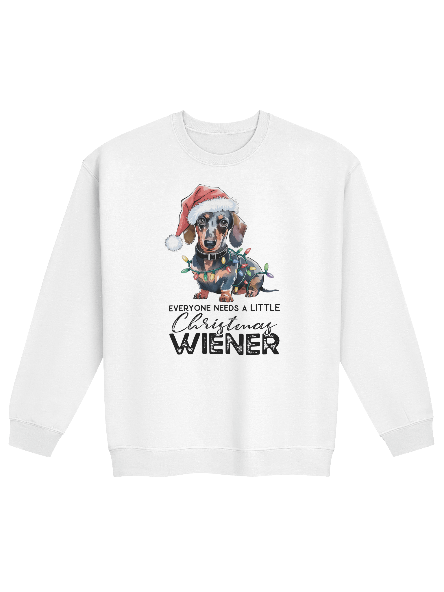 Everyone Needs a Little Christmas Weiner Sweatshirt – Santa Hat Holiday Dog product image (1)