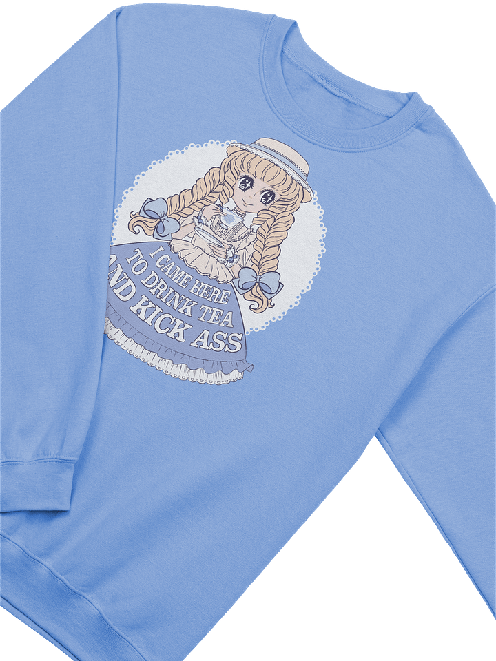 I Came Here to Drink Tea & Kick Ass (Country, Blue) sweatshirt product image (2)