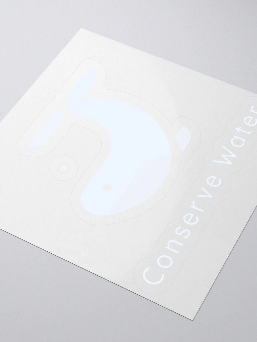 Conserve water- translucent background- Kiss Cut Stickers product image (3)