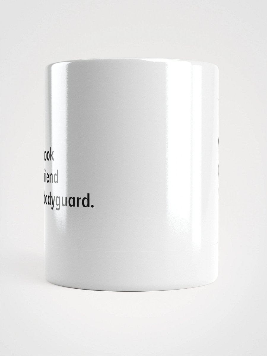 Coffee cup - My book boyfriend is a bodyguard product image (15)